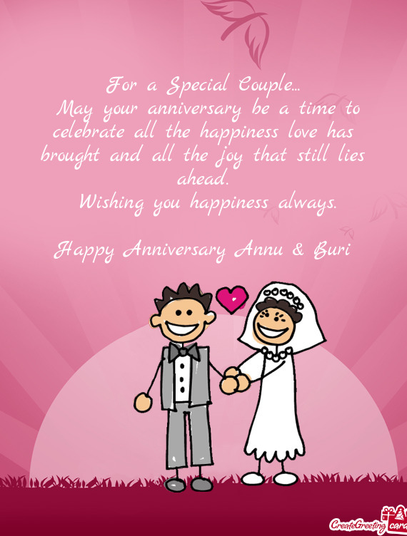 Happy Anniversary Annu & Buri