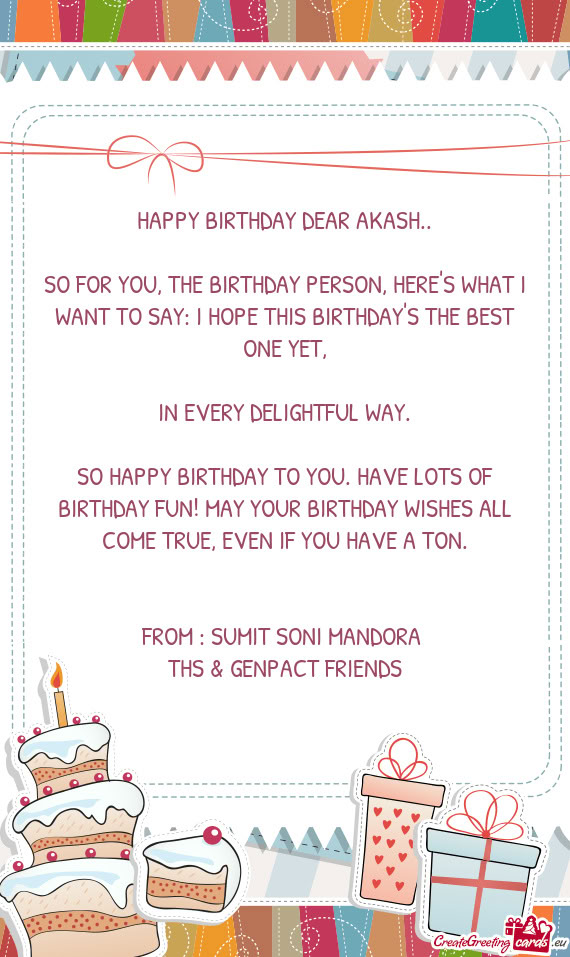 HAPPY BIRTHDAY DEAR AKASH