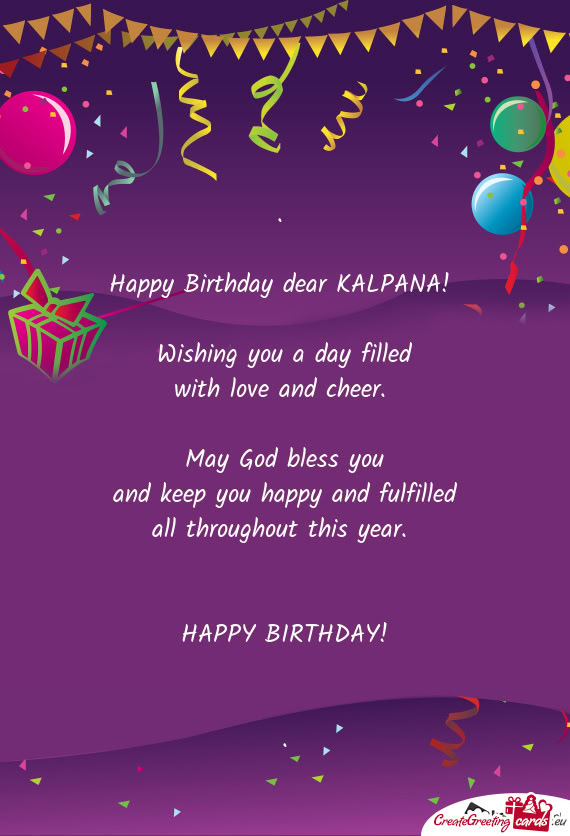 Happy Birthday dear KALPANA