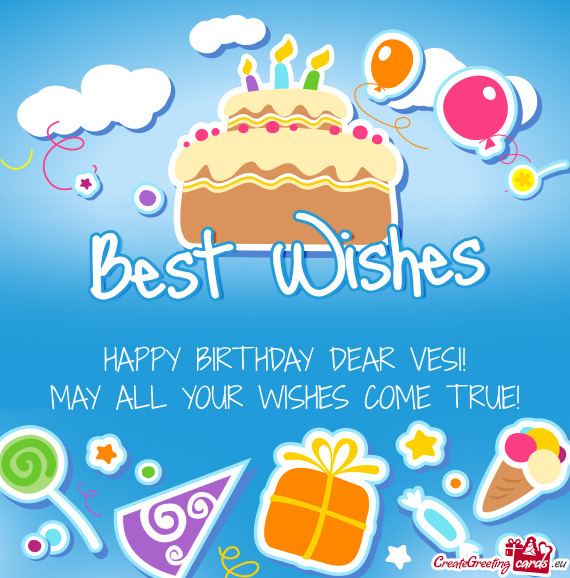 HAPPY BIRTHDAY DEAR VESI