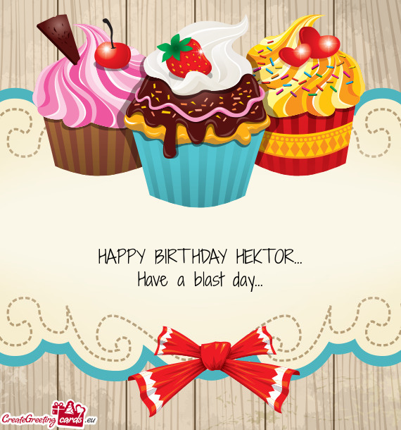 HAPPY BIRTHDAY HEKTOR