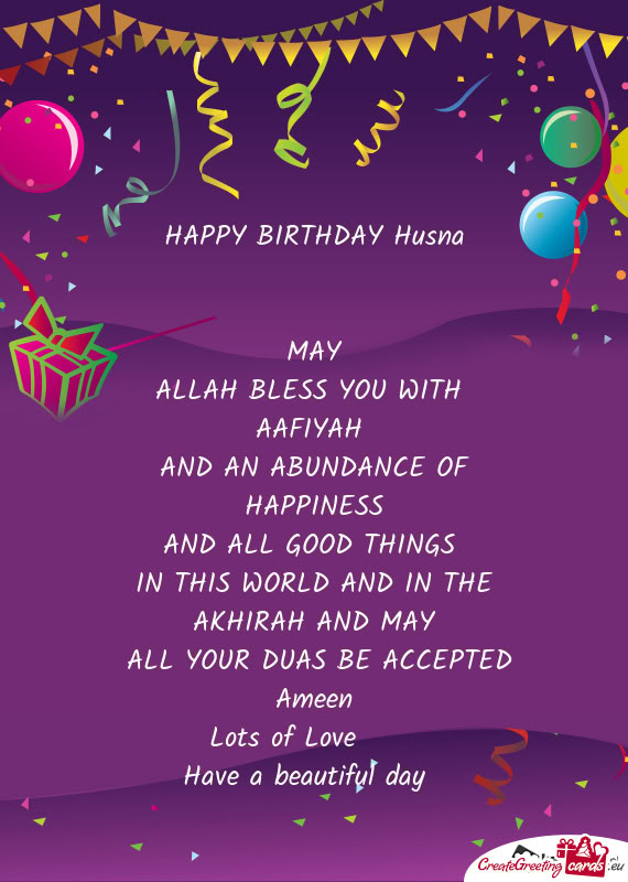 HAPPY BIRTHDAY Husna