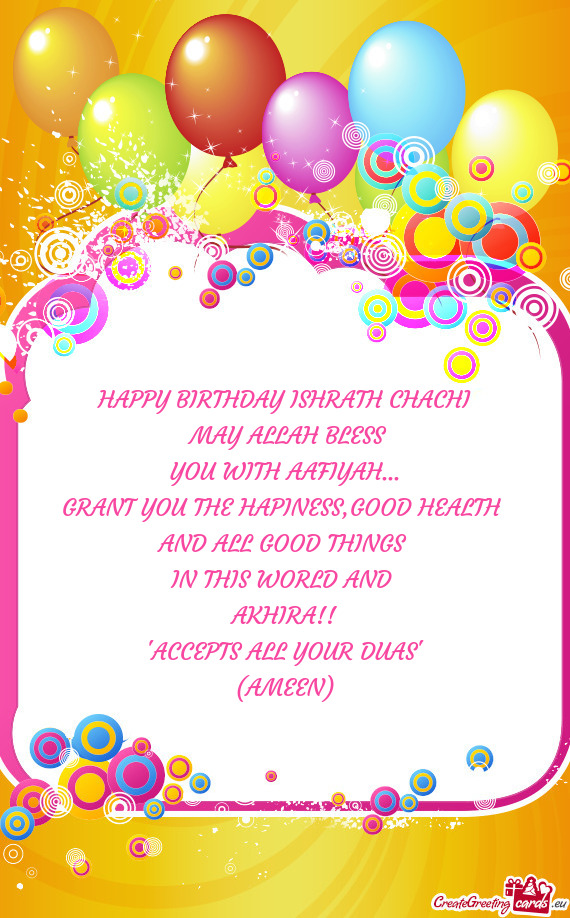 HAPPY BIRTHDAY ISHRATH CHACHI