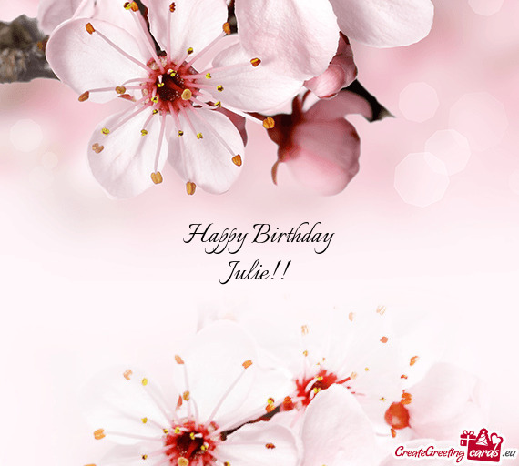 Happy Birthday
 Julie