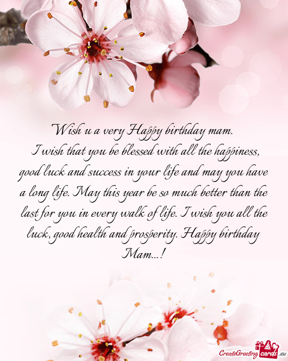  Happy birthday Mam