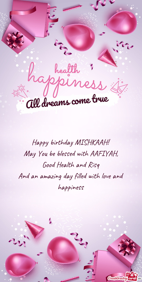 Happy birthday MISHKAAH