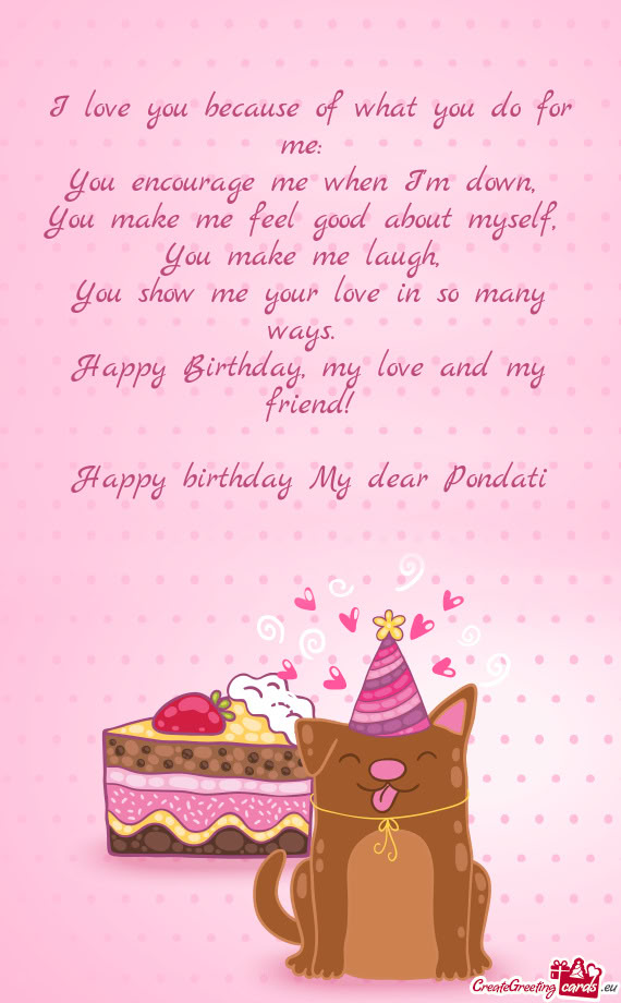 Happy birthday My dear Pondati