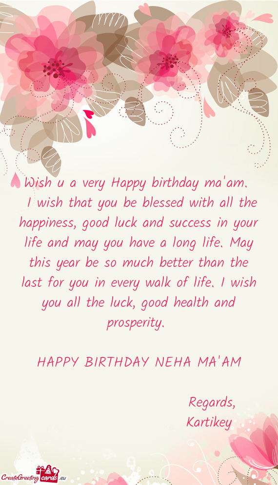 HAPPY BIRTHDAY NEHA MA