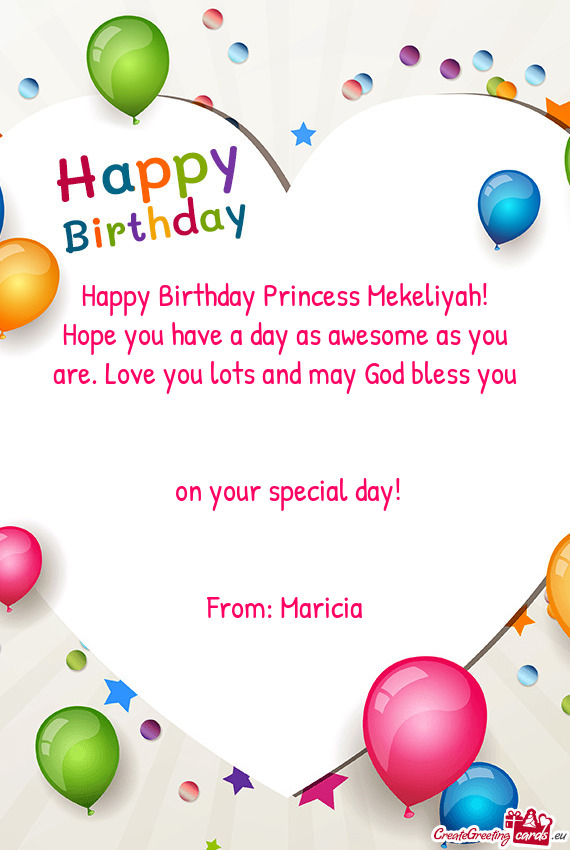 Happy Birthday Princess Mekeliyah