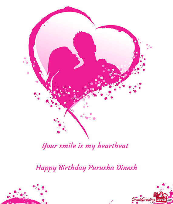 Happy Birthday Purusha Dinesh