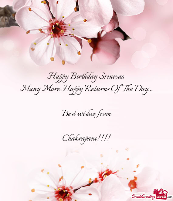 Happy Birthday Srinivas Many More Happy Returns Of The Day