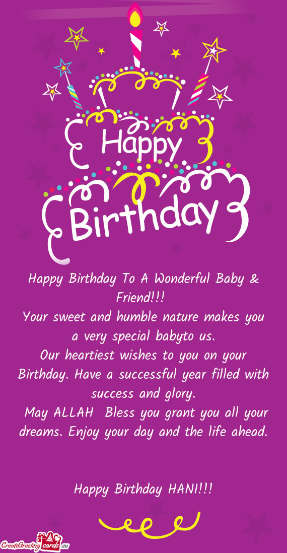 Happy Birthday To A Wonderful Baby & Friend