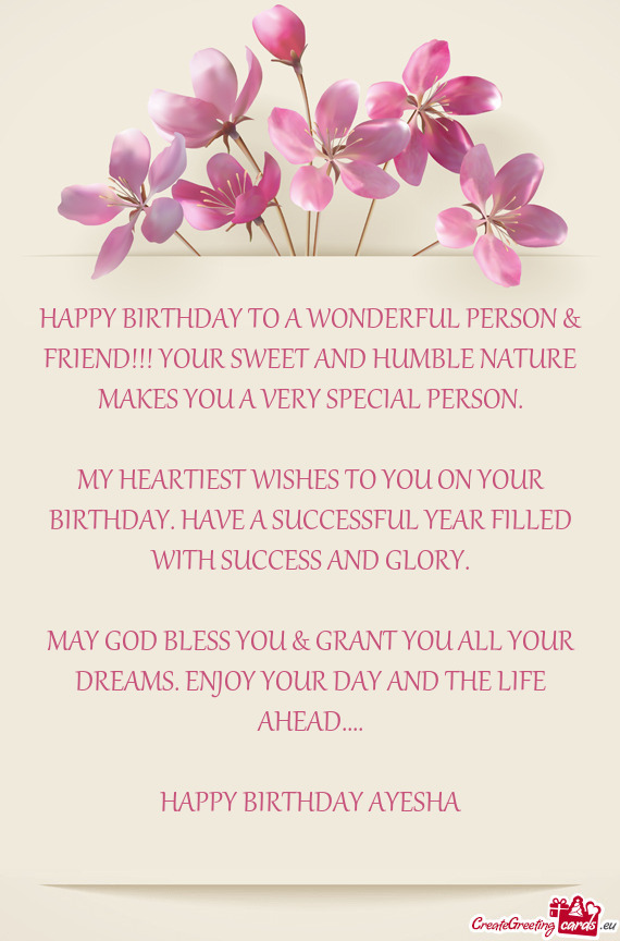 HAPPY BIRTHDAY TO A WONDERFUL PERSON & FRIEND!!! YOUR SWEET AND HUMBLE NATURE MAKES YOU A VERY SPECI