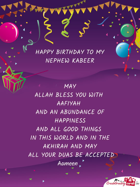 HAPPY BIRTHDAY TO MY NEPHEW KABEER