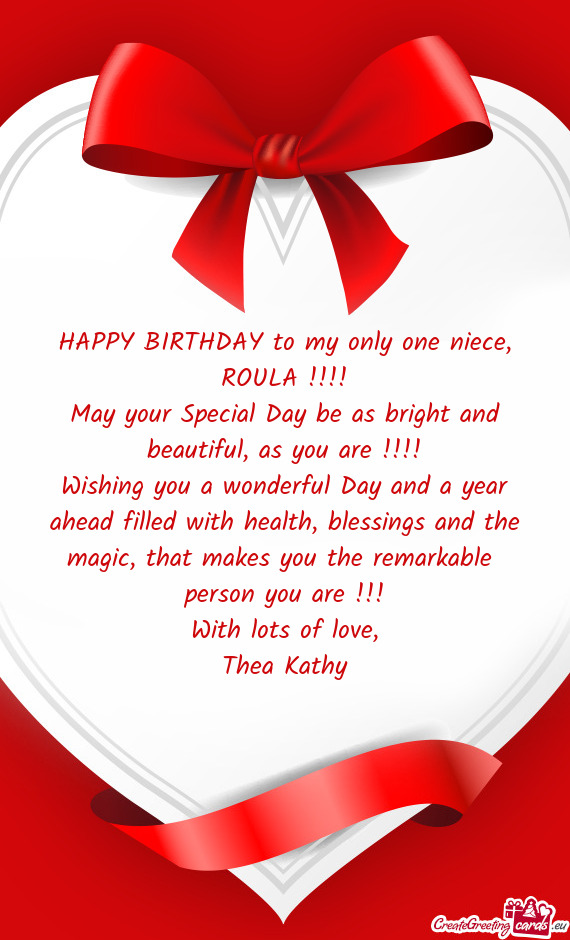 HAPPY BIRTHDAY to my only one niece, ROULA