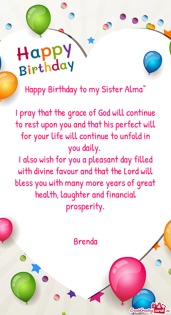 Happy Birthday to my Sister Alma“