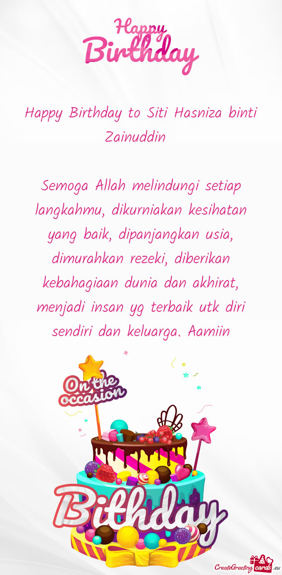 Happy Birthday to Siti Hasniza binti Zainuddin🥳