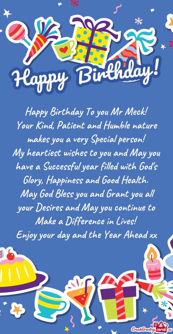 Happy Birthday To you Mr Meck