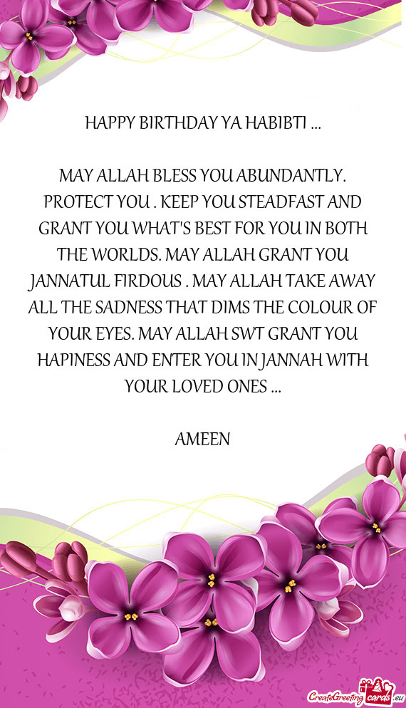 HAPPY BIRTHDAY YA HABIBTI