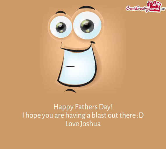 Happy Fathers Day