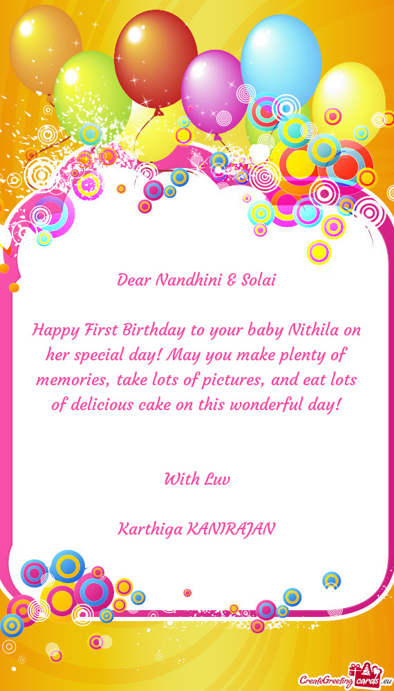 Happy First Birthday to your baby Nithila on her special day! May you make plenty of memories, take