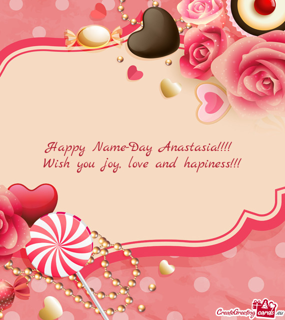 Happy Name-Day Anastasia