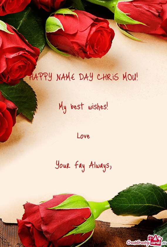 HAPPY NAME DAY CHRiS MOU