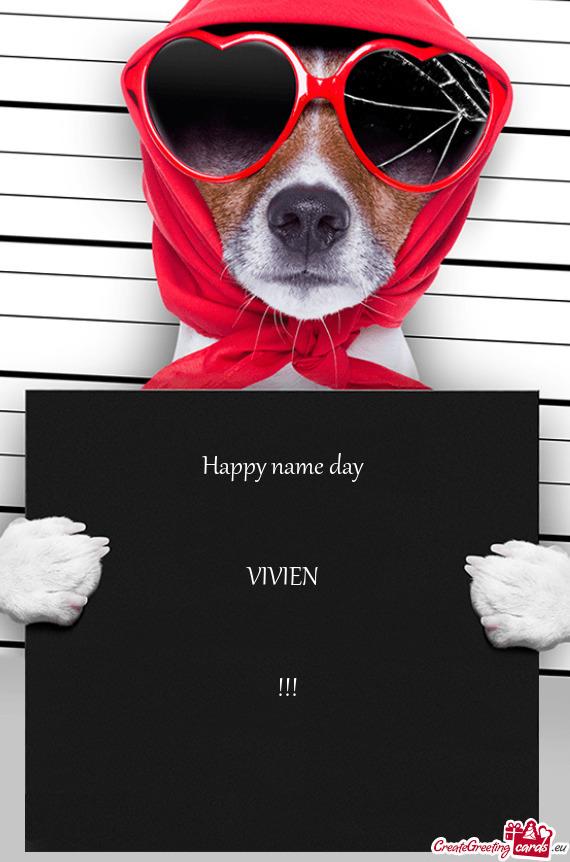 Happy name day  VIVIEN  !!! ❤❤❤