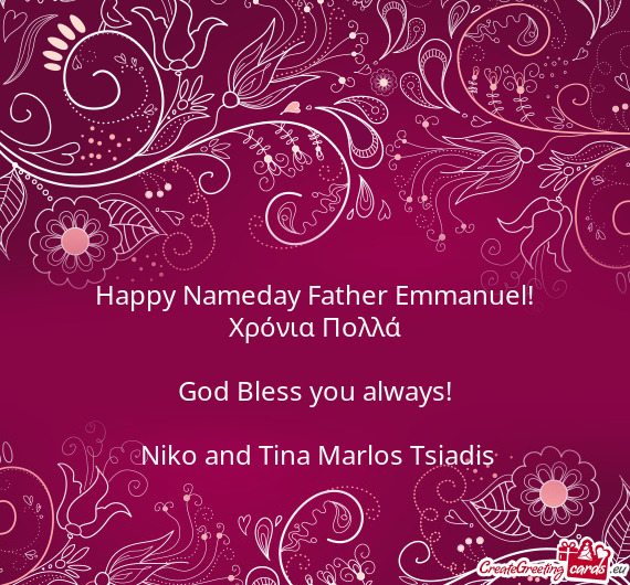 Happy Nameday Father Emmanuel