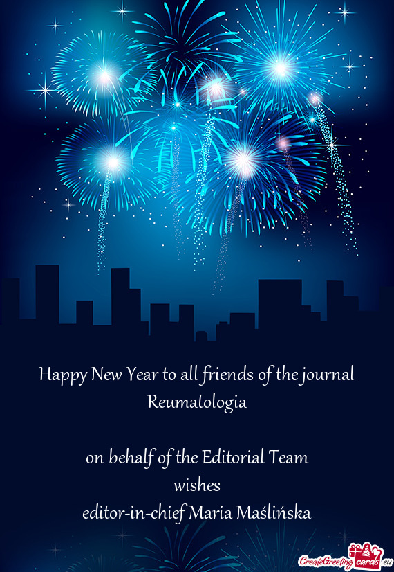 Happy New Year to all friends of the journal Reumatologia