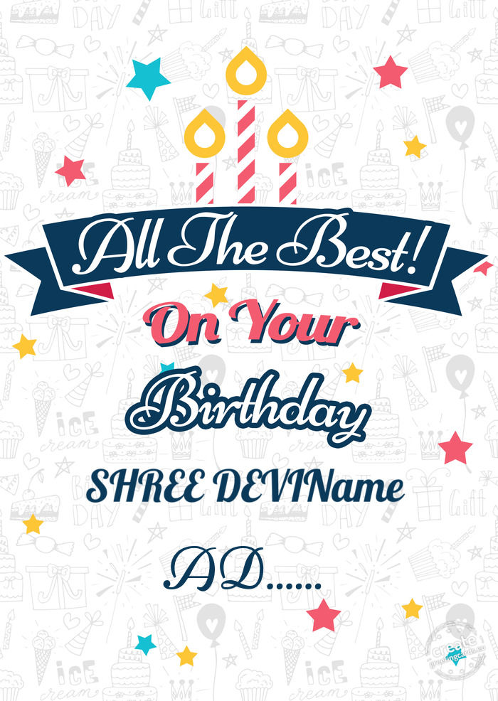 Happy SHREE DEVIName happy birthday AD