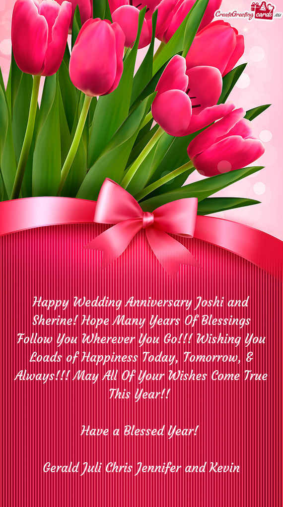 Happy Wedding Anniversary Joshi and Sherine! Hope Many Years Of Blessings Follow You Wherever You Go