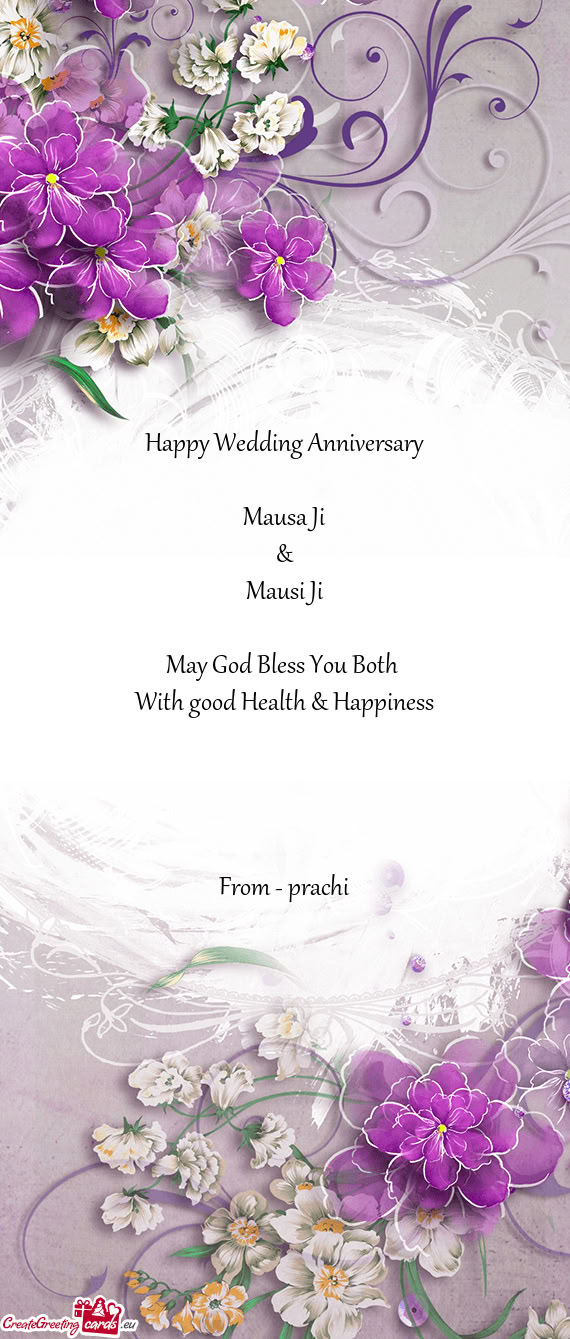 Happy Wedding Anniversary Mausa Ji & Mausi Ji May God Bless You Both With good Health & Ha