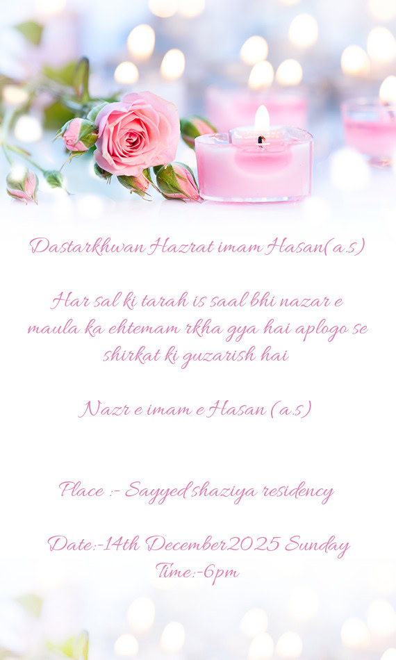 Har sal ki tarah is saal bhi nazar e maula ka ehtemam rkha gya hai aplogo se shirkat ki guzarish hai