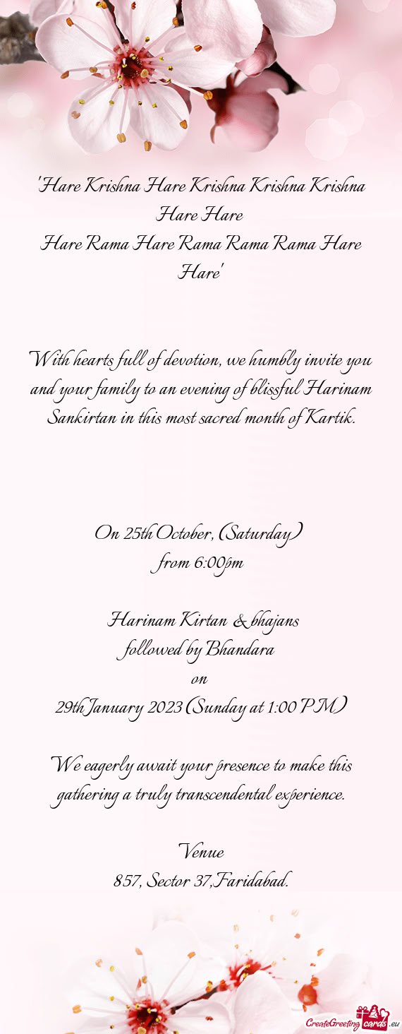 "Hare Krishna Hare Krishna Krishna Krishna Hare Hare