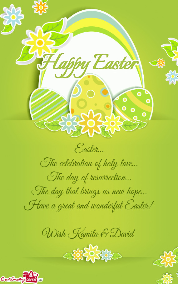 Have a great and wonderful Easter