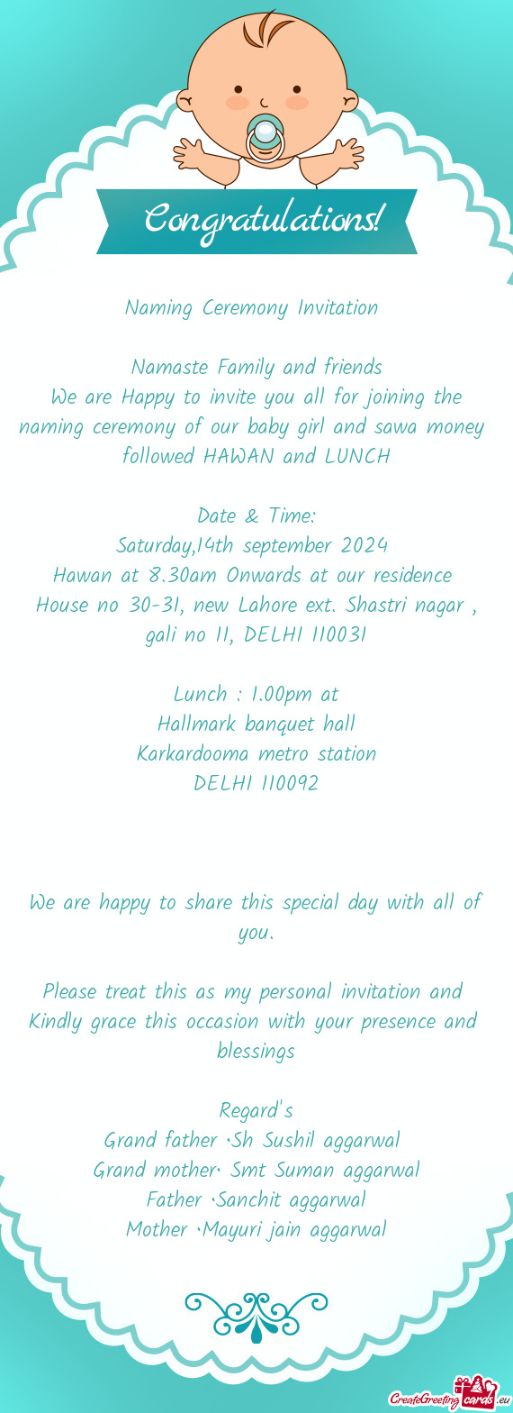 Hawan at 8.30am Onwards at our residence