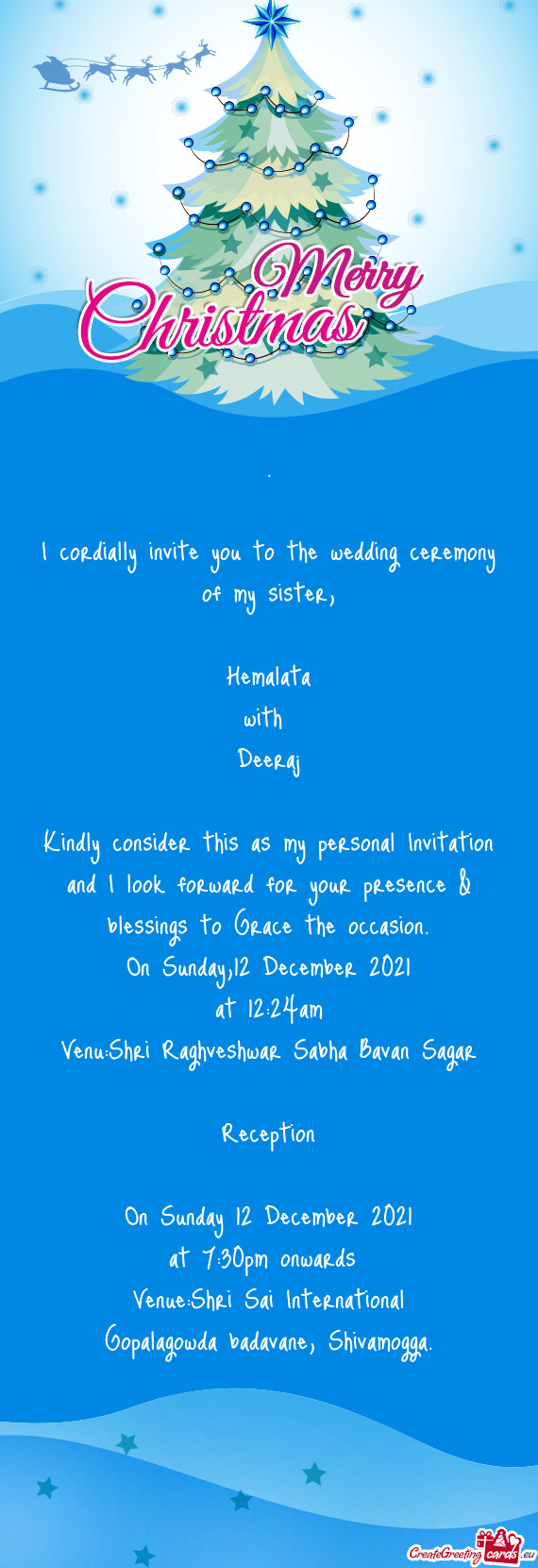 Hemalata
 with 
 Deeraj
 
 Kindly consider this as my personal Invitation and I look forward for