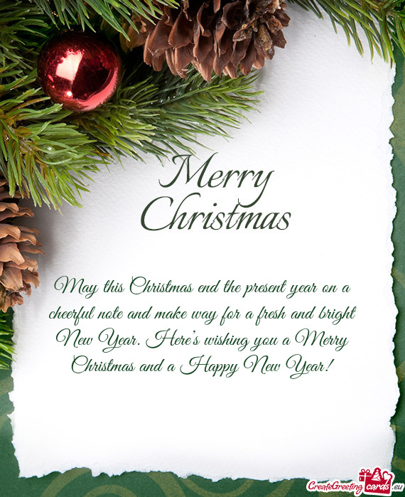 Here’s wishing you a Merry Christmas and a Happy New Year