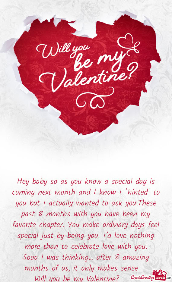 Hey baby so as you know a special day is coming next month and I know I "hinted" to you but I actual