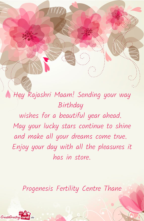 Hey Rajashri Maam! Sending your way Birthday