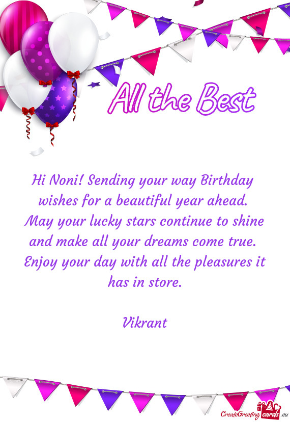 Hi Noni! Sending your way Birthday