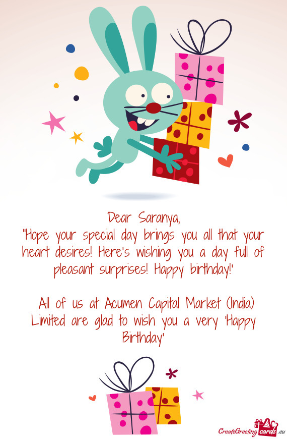 ??Hope your special day brings you all that your heart desires! Here’s wishing you a day full of