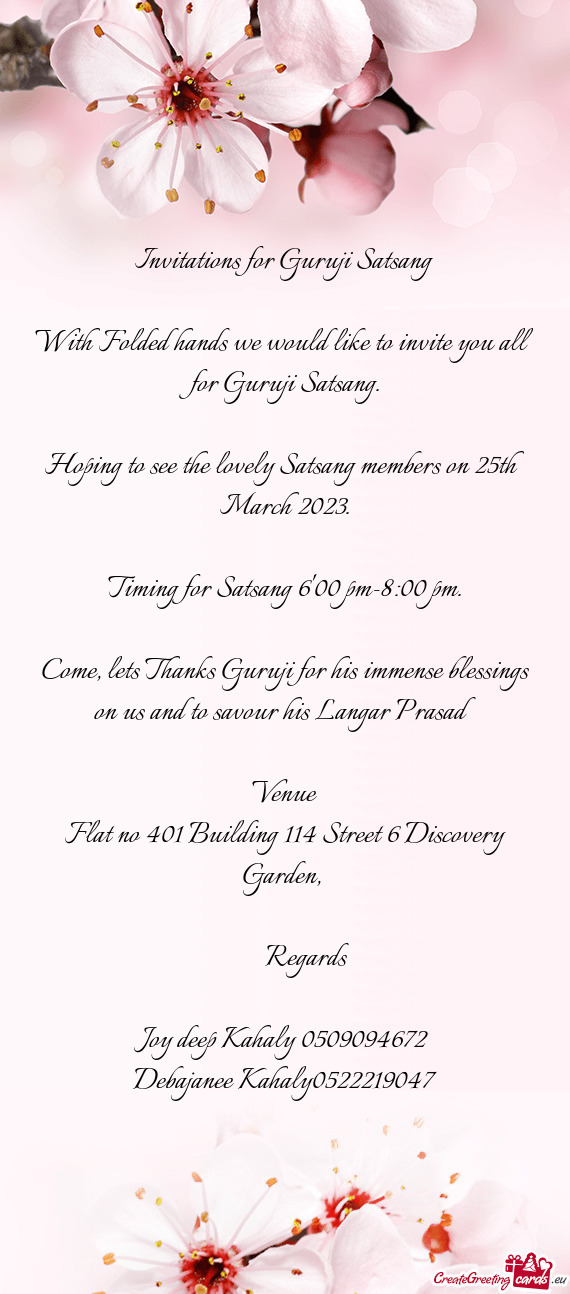 Hoping to see the lovely Satsang members on 25th March 2023