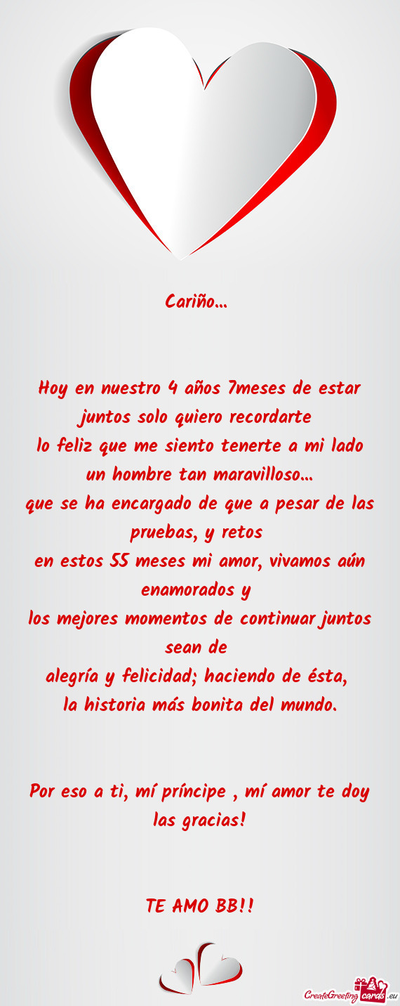 Hoy en nuestro 4 años 7meses de estar juntos solo quiero recordarte