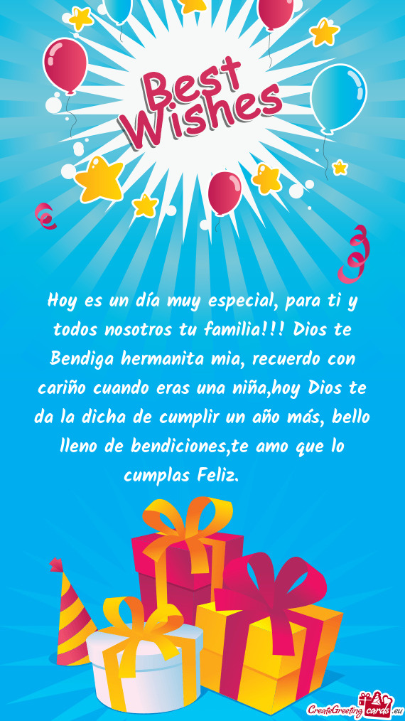 Hoy es un día muy especial, para ti y todos nosotros tu familia!!! Dios te Bendiga hermanita mia, r