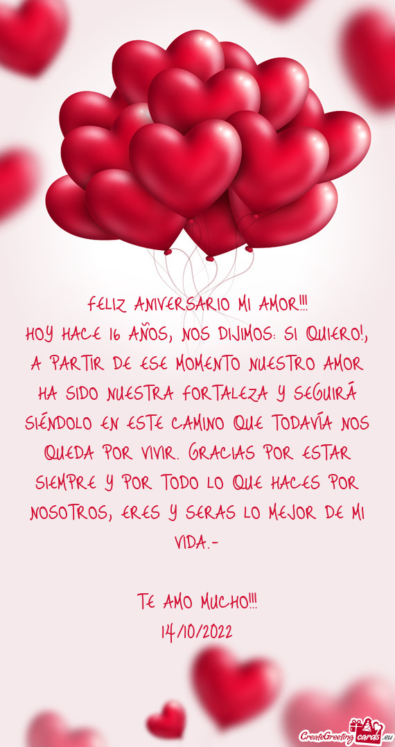 HOY HACE 16 AÑOS, NOS DIJIMOS: SI QUIERO!, A PARTIR DE ESE MOMENTO NUESTRO AMOR HA SIDO NUESTRA FOR