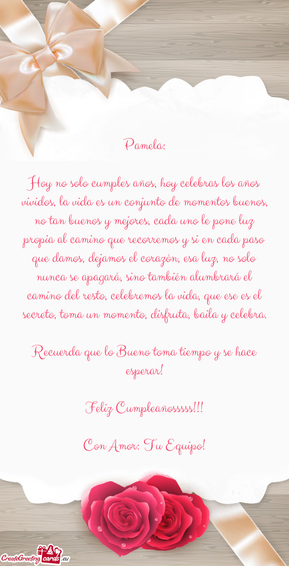 Hoy no solo cumples años, hoy celebras los años vividos, la vida es un conjunto de momentos buenos