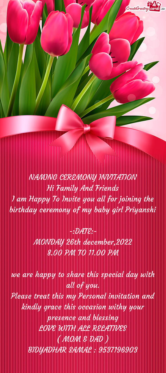 I am Happy To Invite you all for joining the birthday ceremony of my baby girl Priyanshi