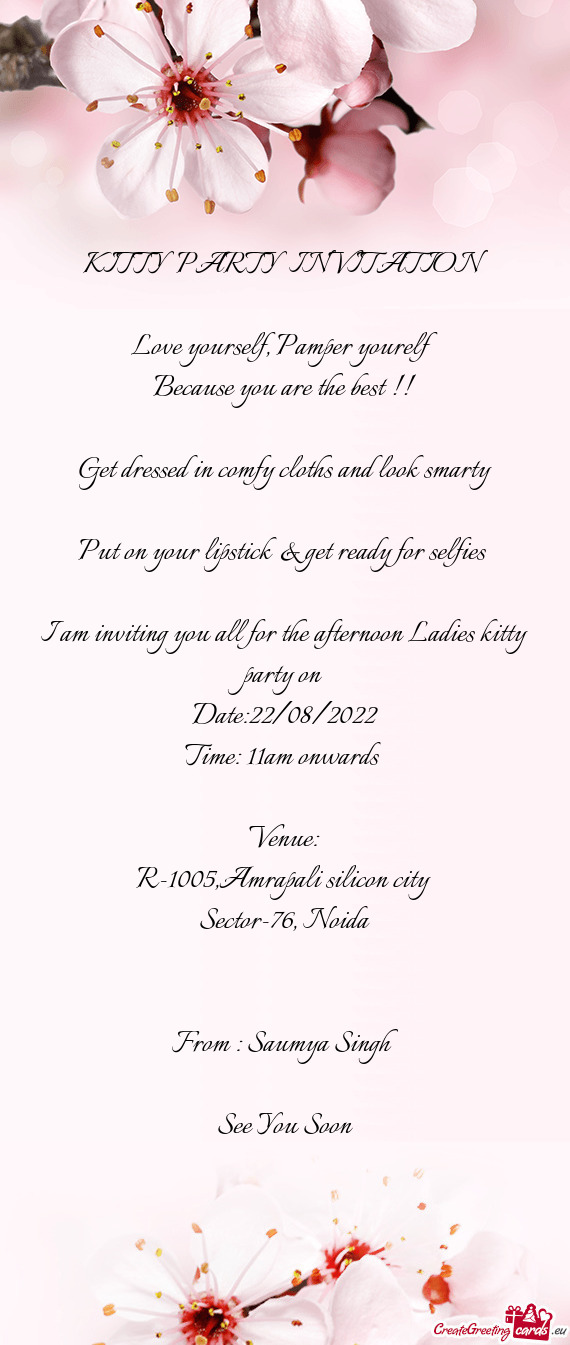 I am inviting you all for the afternoon Ladies kitty party on